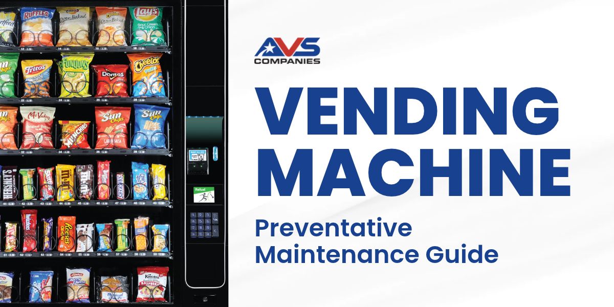 Vending Machine Preventative Maintenance Guide